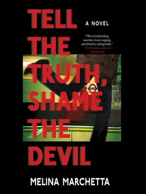 cover image of Tell the Truth, Shame the Devil